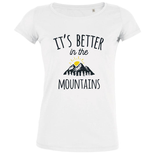 It's Better in The Mountains Women's Organic Tee