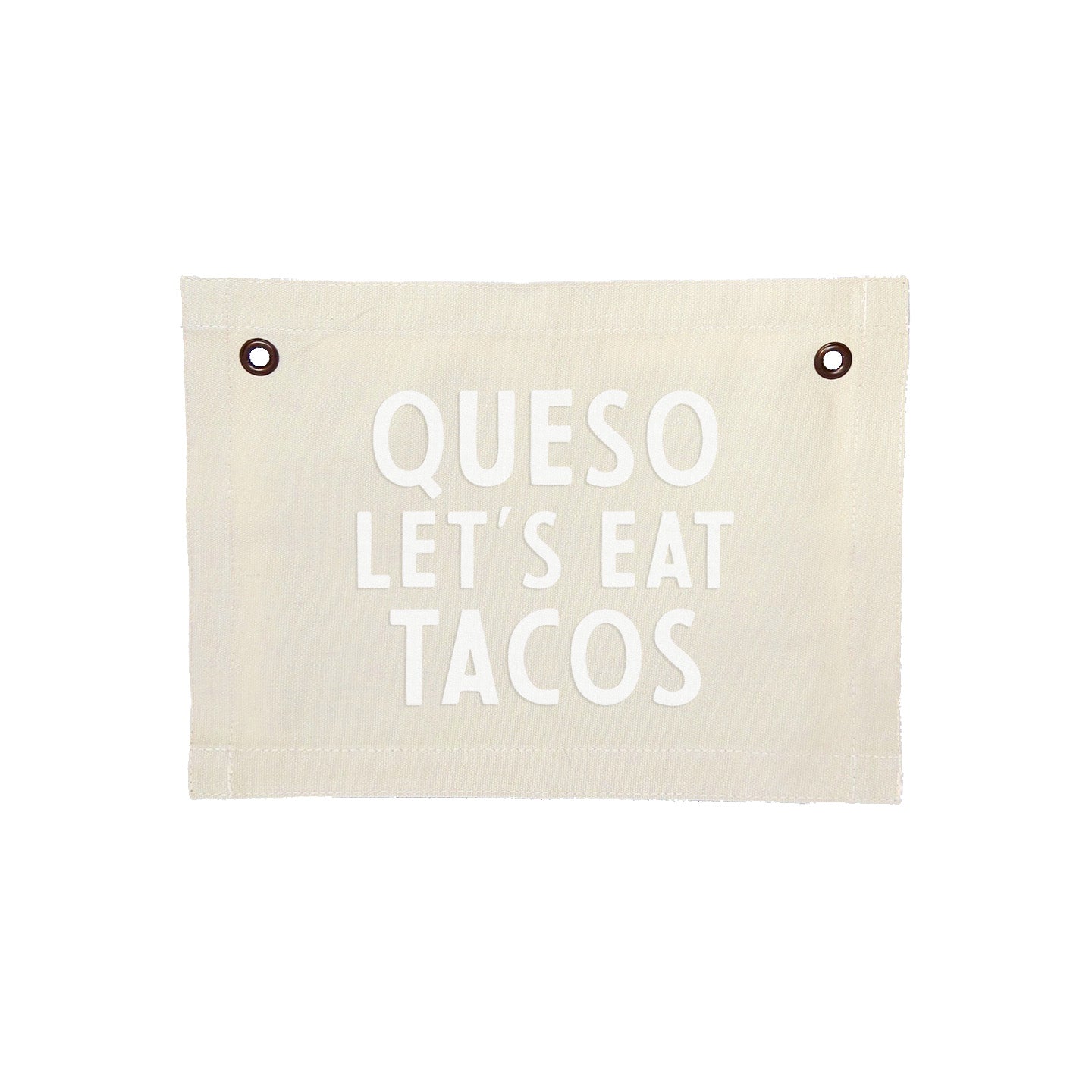 Queso Let's Eat Tacos Small Canvas Flag
