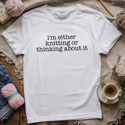 Knitting/ Thinking T-shirt