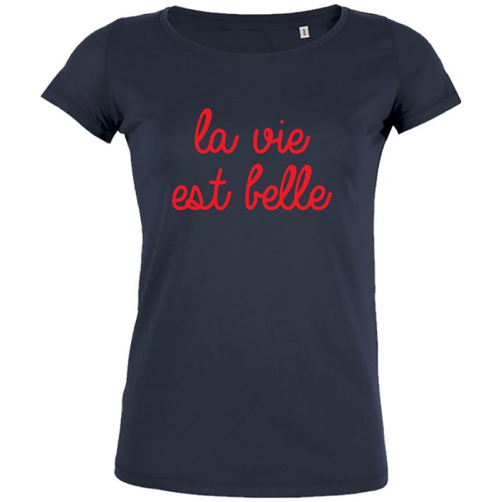 La Vie Est Belle Women's Organic Tee