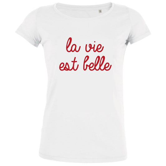 La Vie Est Belle Women's Organic Tee
