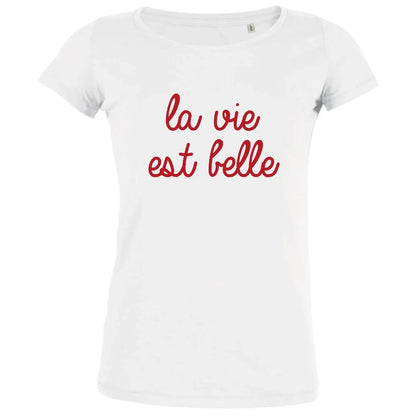 La Vie Est Belle Women's Organic Tee