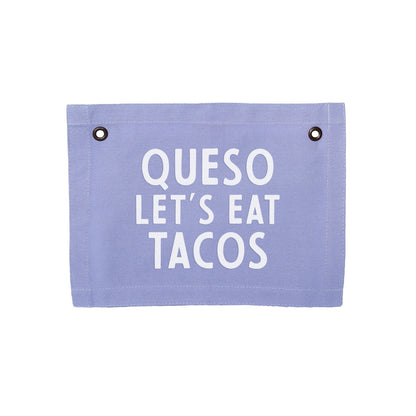 Queso Let's Eat Tacos Small Canvas Flag