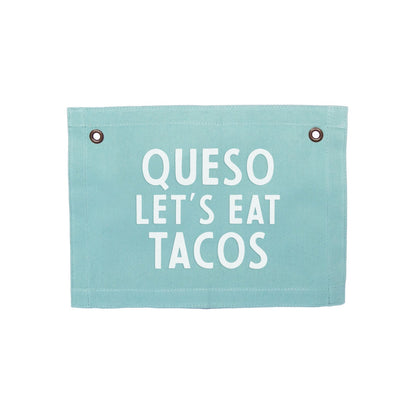 Queso Let's Eat Tacos Small Canvas Flag