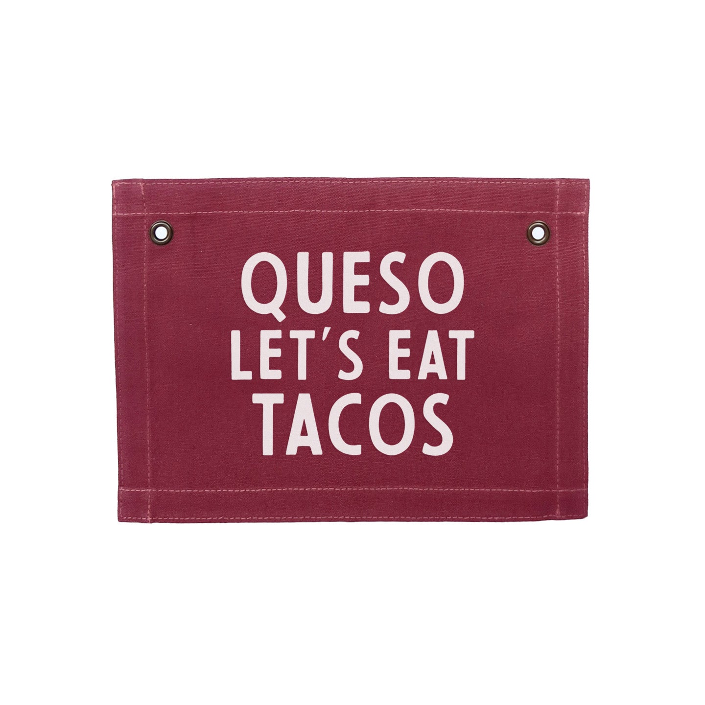 Queso Let's Eat Tacos Small Canvas Flag