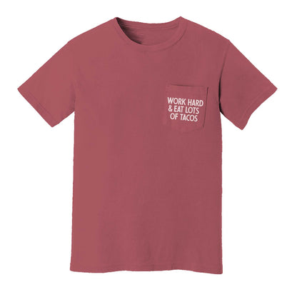 Work Hard & Eat Lots of Tacos Pocket Tee