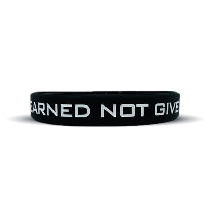 EARNED NOT GIVEN Wristband - Triathlete Store