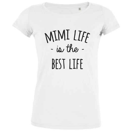 Mimi Life Is The Best Life Women's Organic Tee