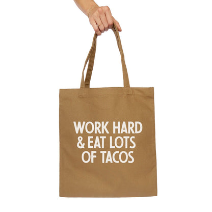 Work Hard & Eat Tacos Tote Bag