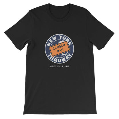 "NY State Thruway Closed Man" Tee