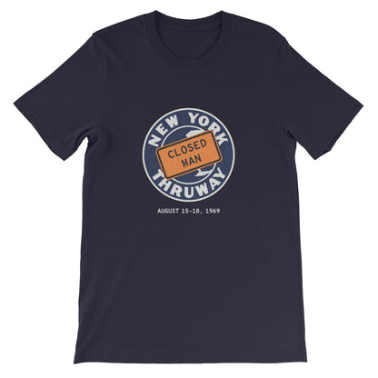 "NY State Thruway Closed Man" Tee