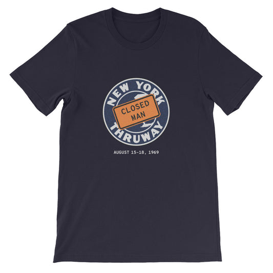 "NY State Thruway Closed Man" Tee