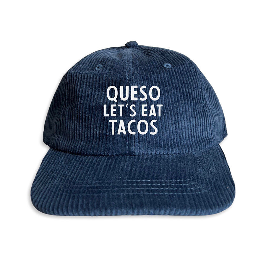 Queso Let's Eat Tacos Corduroy Cap