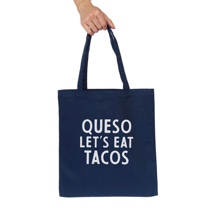 Queso Let's Eat Tacos Tote Bag