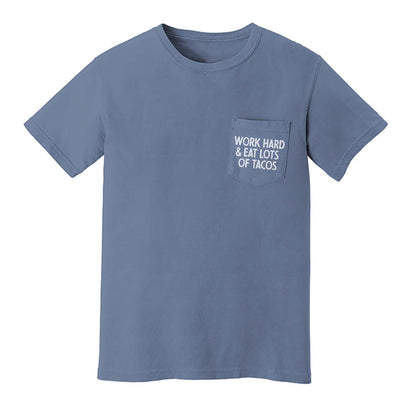 Work Hard & Eat Lots of Tacos Pocket Tee
