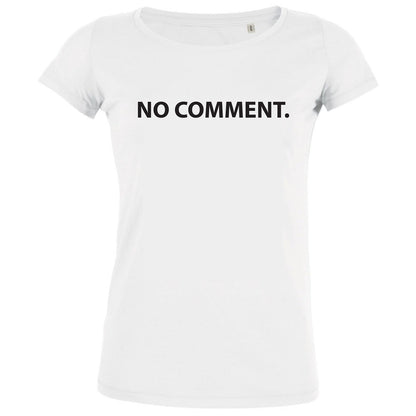 No Comment Women's Organic Tee
