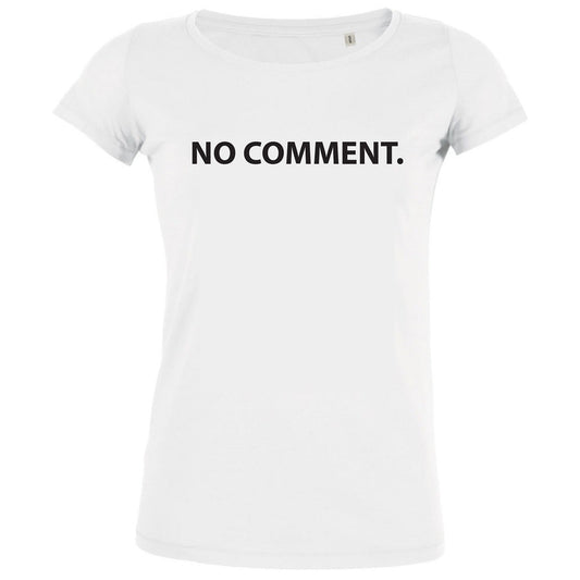 No Comment Women's Organic Tee