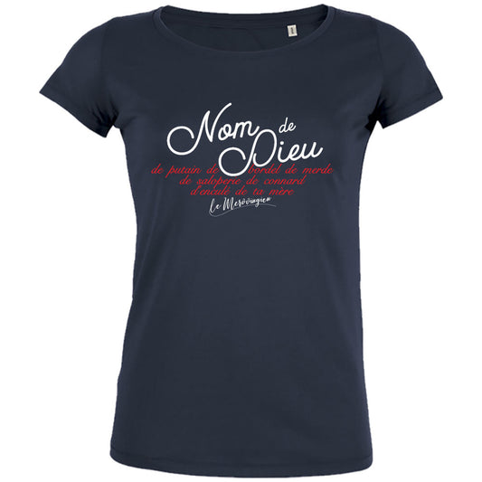 Nom De Dieu Women's Organic Tee