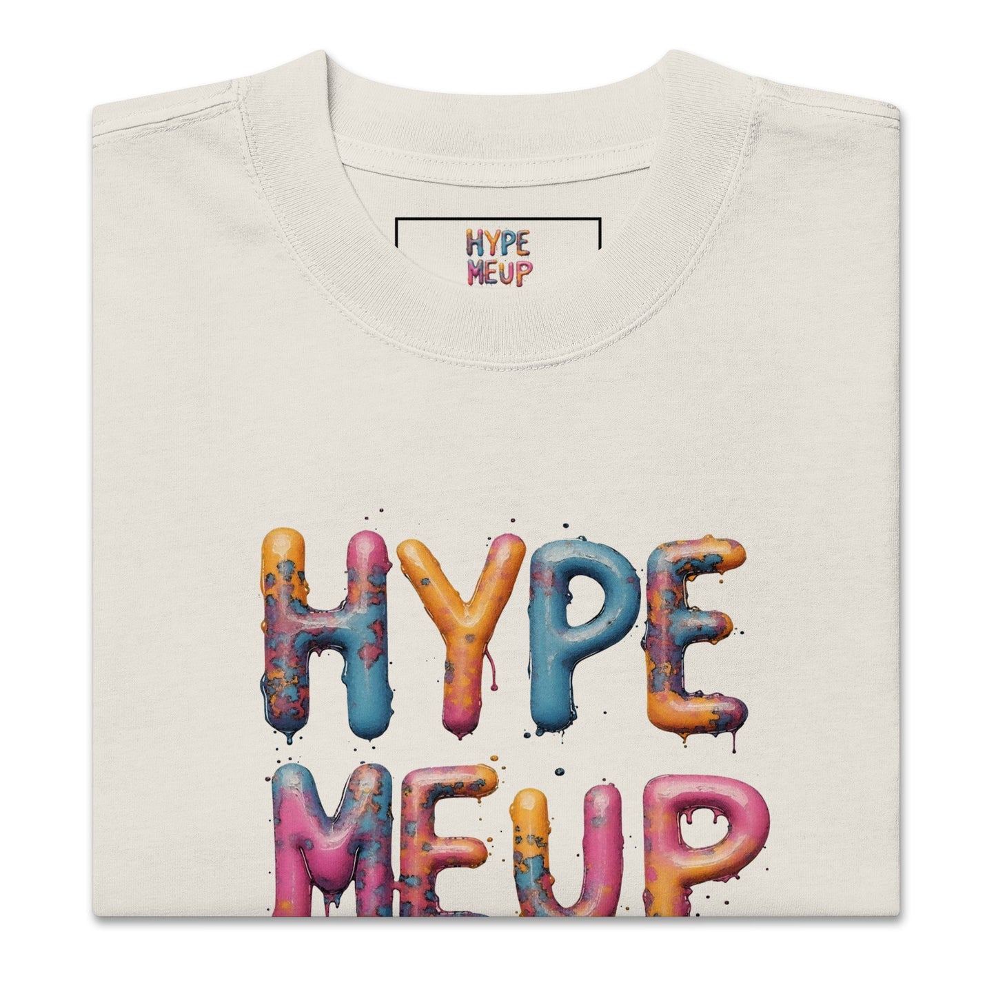 HYPE MEUP Affirmations Oversized Vintage Feel T-Shirt