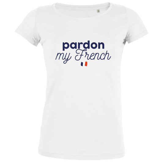 Pardon My French Women's Organic Tee