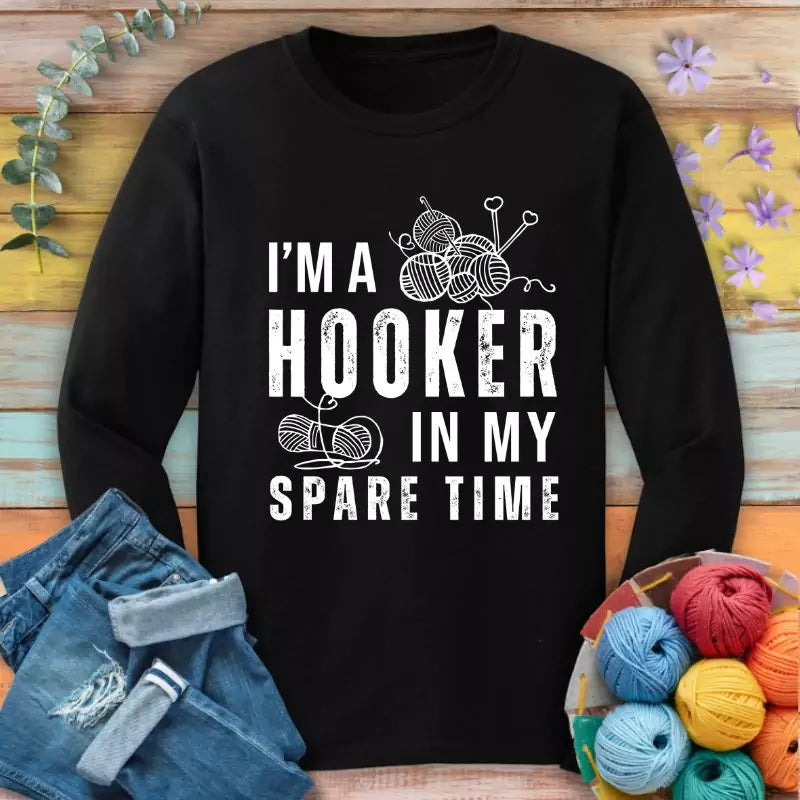 Part-time Hooker Long Sleeve T-shirt