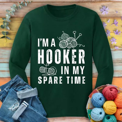 Part-time Hooker Long Sleeve T-shirt