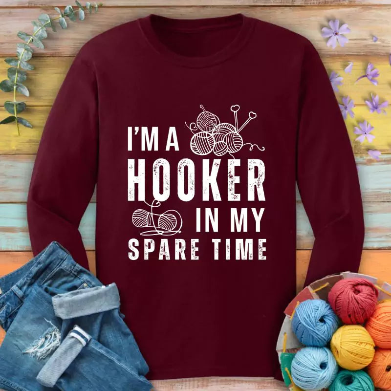 Part-time Hooker Long Sleeve T-shirt