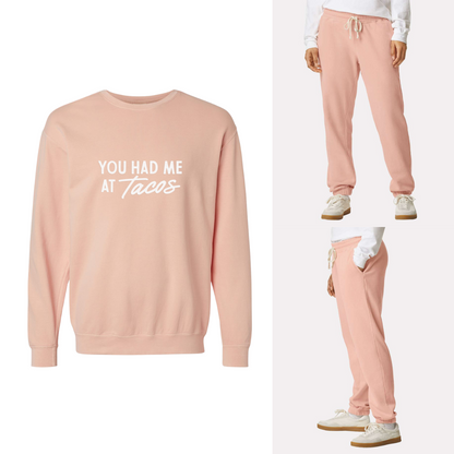 You Had Me At Tacos Washed Sweatshirt