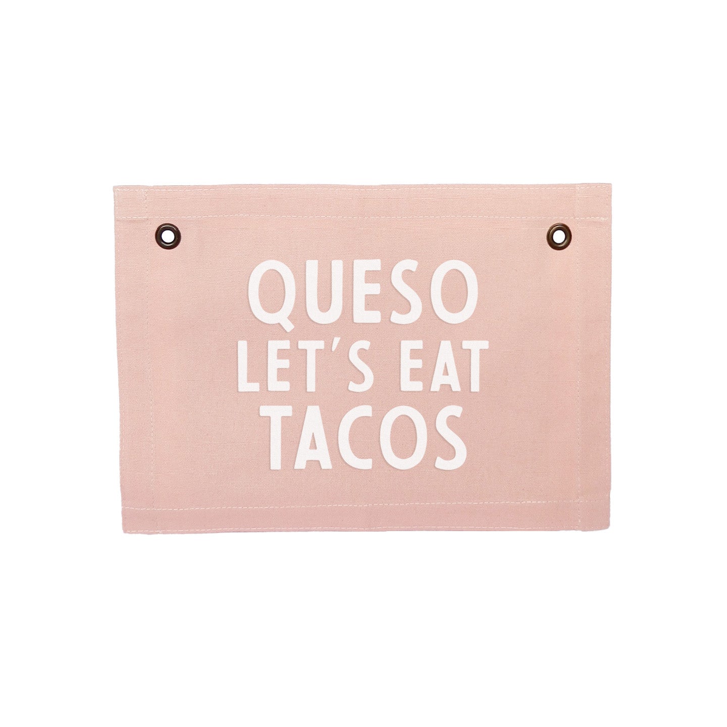 Queso Let's Eat Tacos Small Canvas Flag