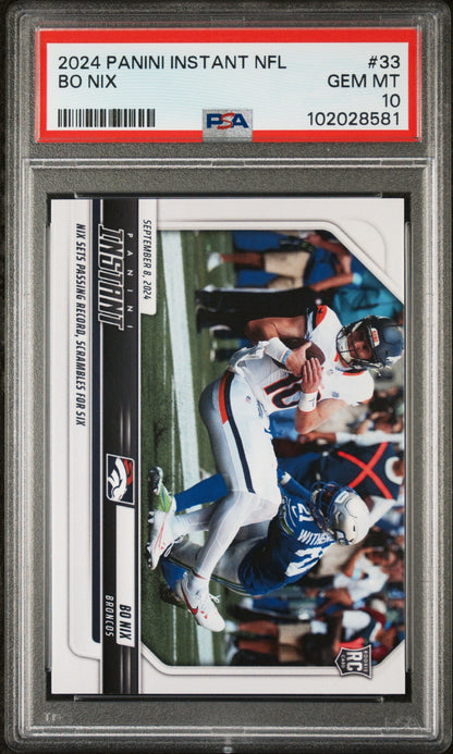 Graded 2024 Panini Instant NFL Bo Nix #33 Rookie RC Football Card PSA 10 Gem Mint