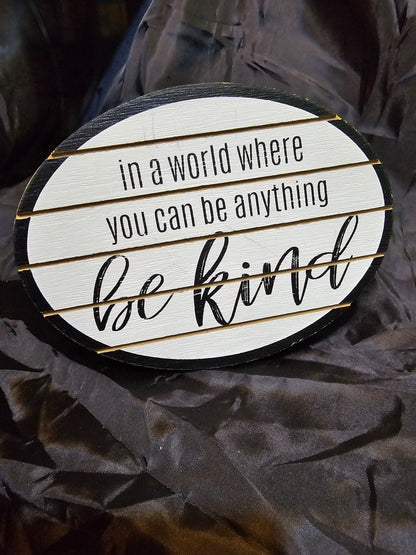 Sign Decor "Be kind"