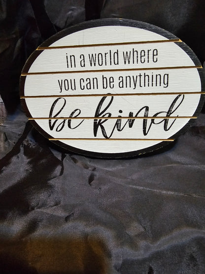 Sign Decor "Be kind"