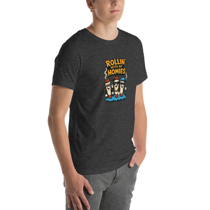 Rollin With My Homies! Unisex t-shirt