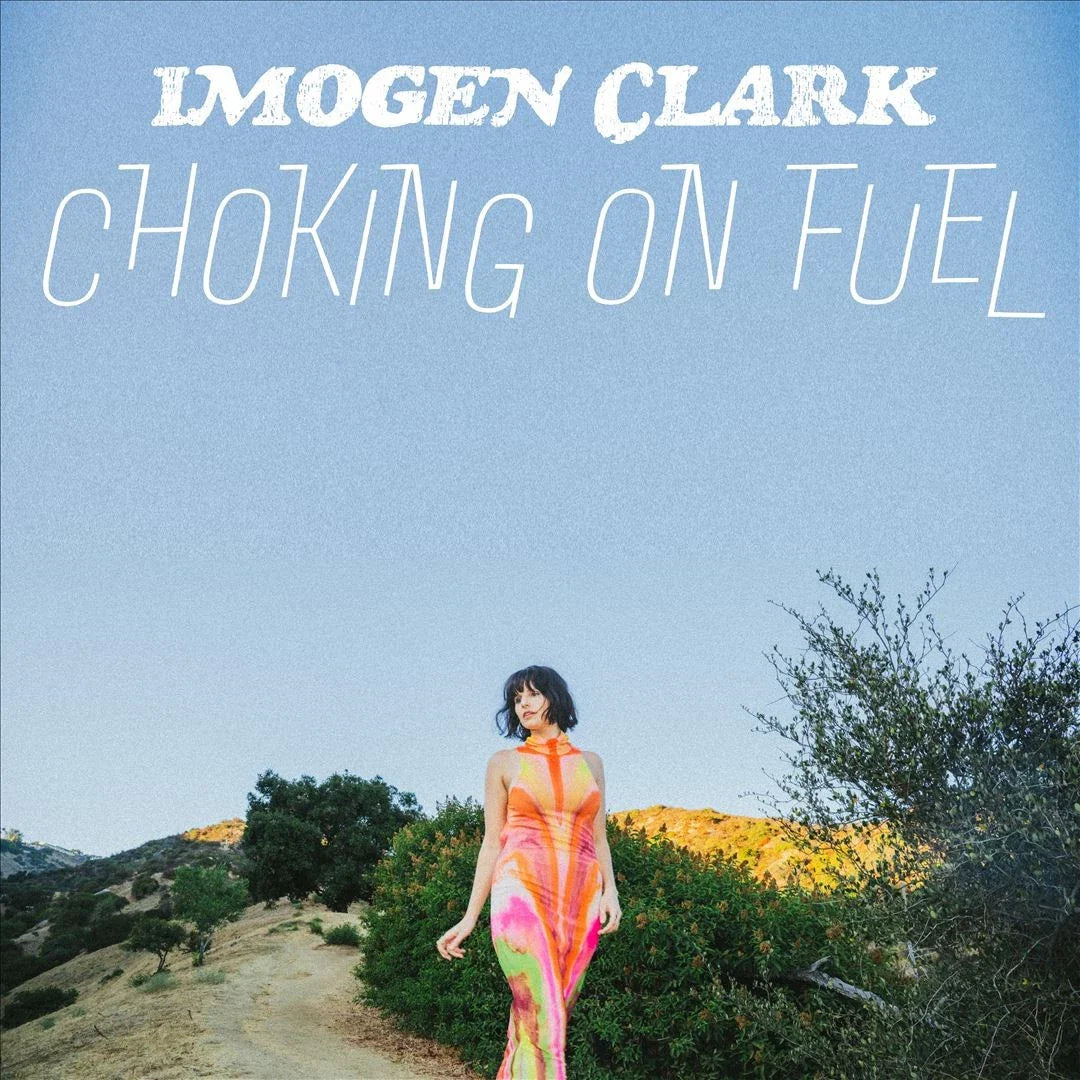 Imogen Clark - Choking On Fuel (Aus) [LP] Vinyl Record