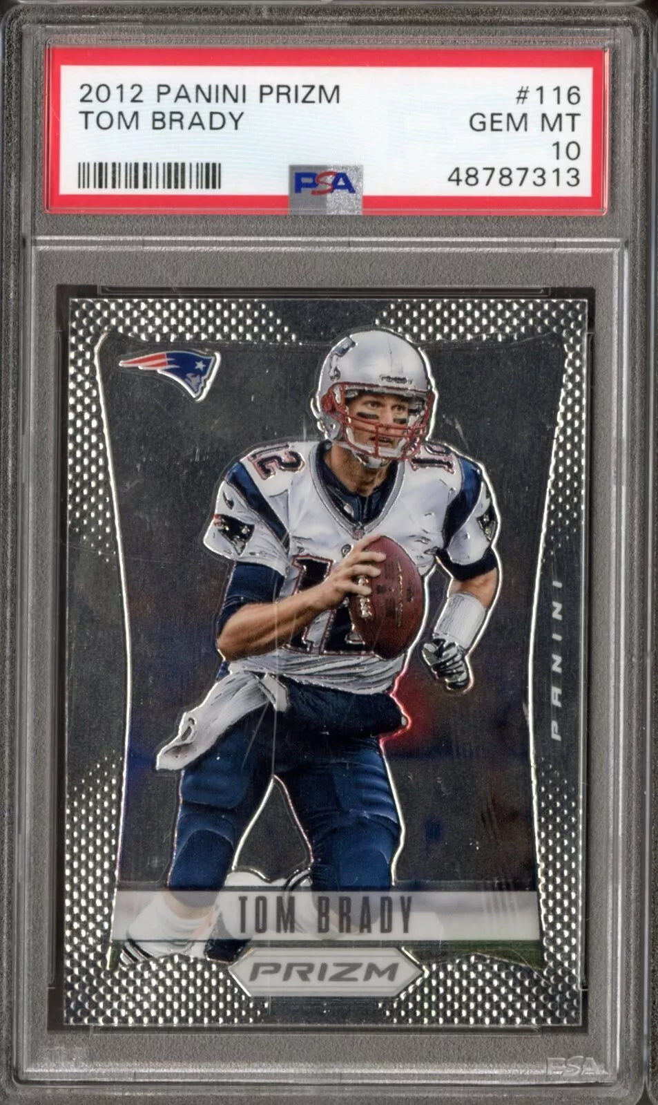 Graded 2012 Panini Prizm Tom Brady #116 First Prizm Football Card PSA 10 Gem Mint