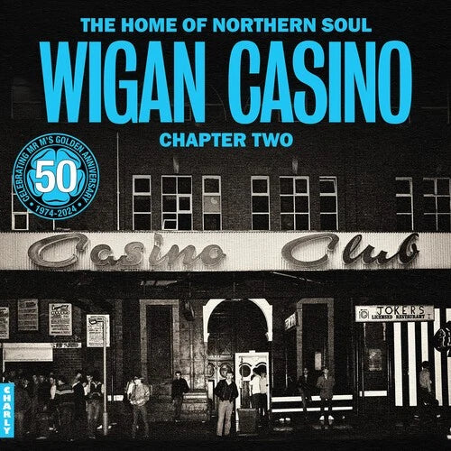 Home Of Northern Soul: Wigan Casino Chapter 2 - Home Of Northern Soul: Wigan Casino Chapter 2 [LP] Vinyl Record