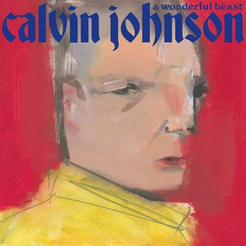 Calvin Johnson - Wonderful Beast [LP] Vinyl Record