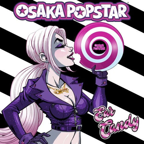 Osaka Popstar - Ear Candy [LP] Vinyl Record