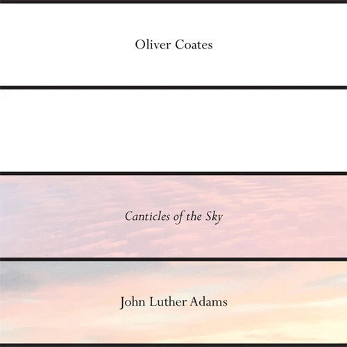 Oliver Coates - John Luther Adams' Canticles of the Sky [Import Vinyl] Vinyl Record