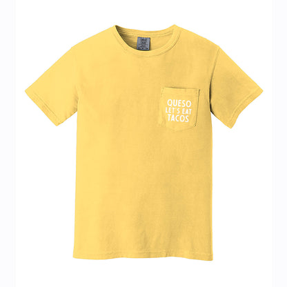 Queso Let's Eat Tacos Pocket Tee