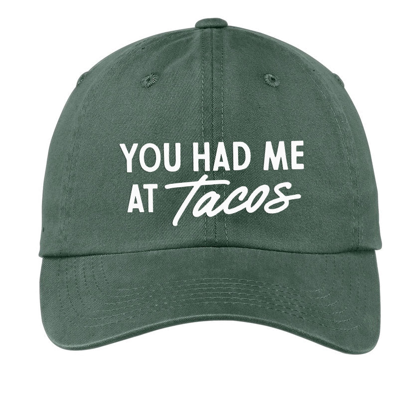 You Had Me At Tacos Baseball Cap