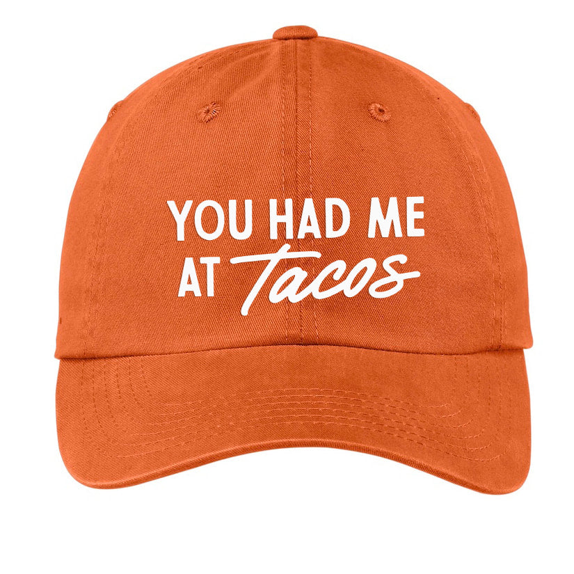 You Had Me At Tacos Baseball Cap