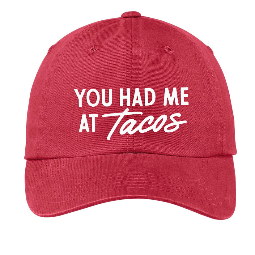 You Had Me At Tacos Baseball Cap