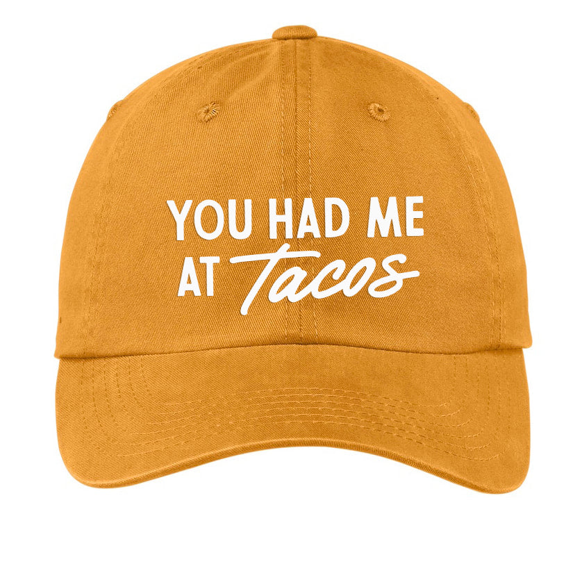 You Had Me At Tacos Baseball Cap