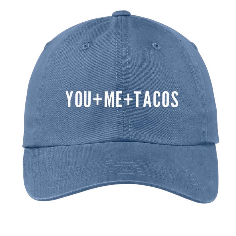 You + Me + Tacos Baseball Cap