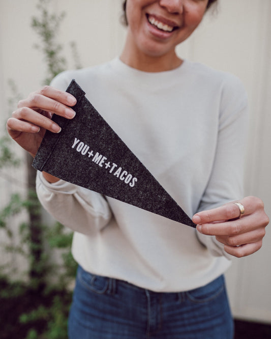 You + Me + Tacos Small Pennant