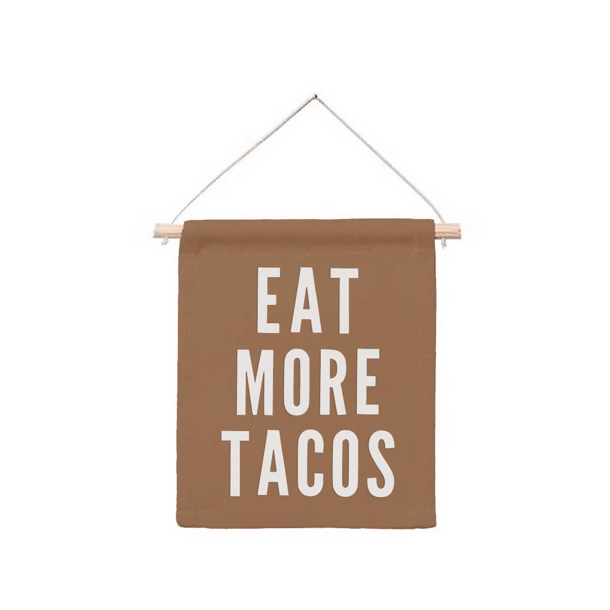 Eat More Tacos Hanging Canvas Banner