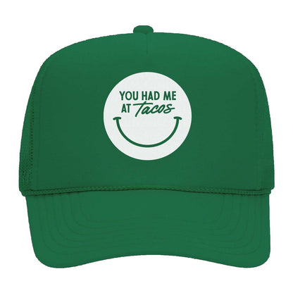 You Had Me at Tacos Smile Foam Snapback