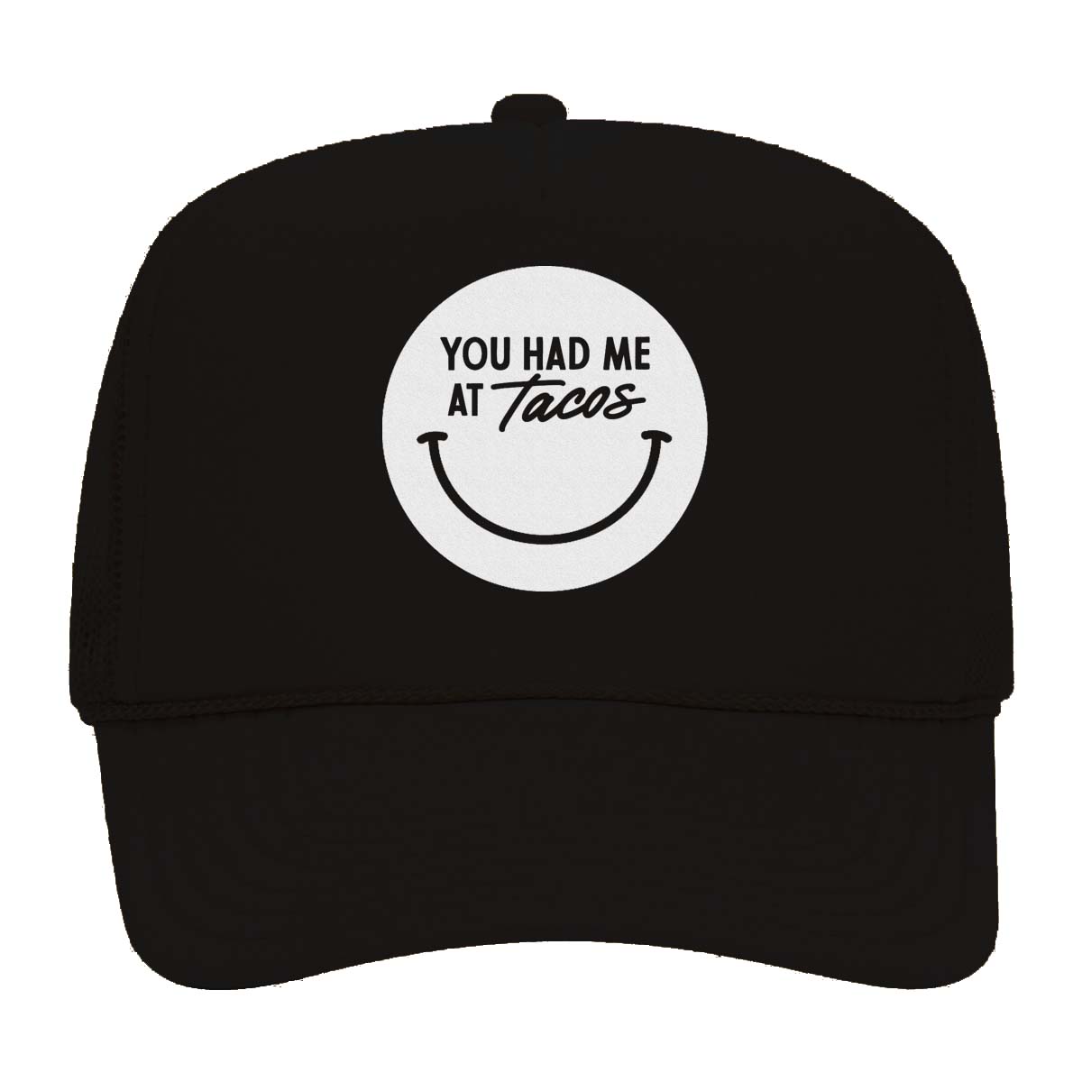 You Had Me at Tacos Smile Foam Snapback