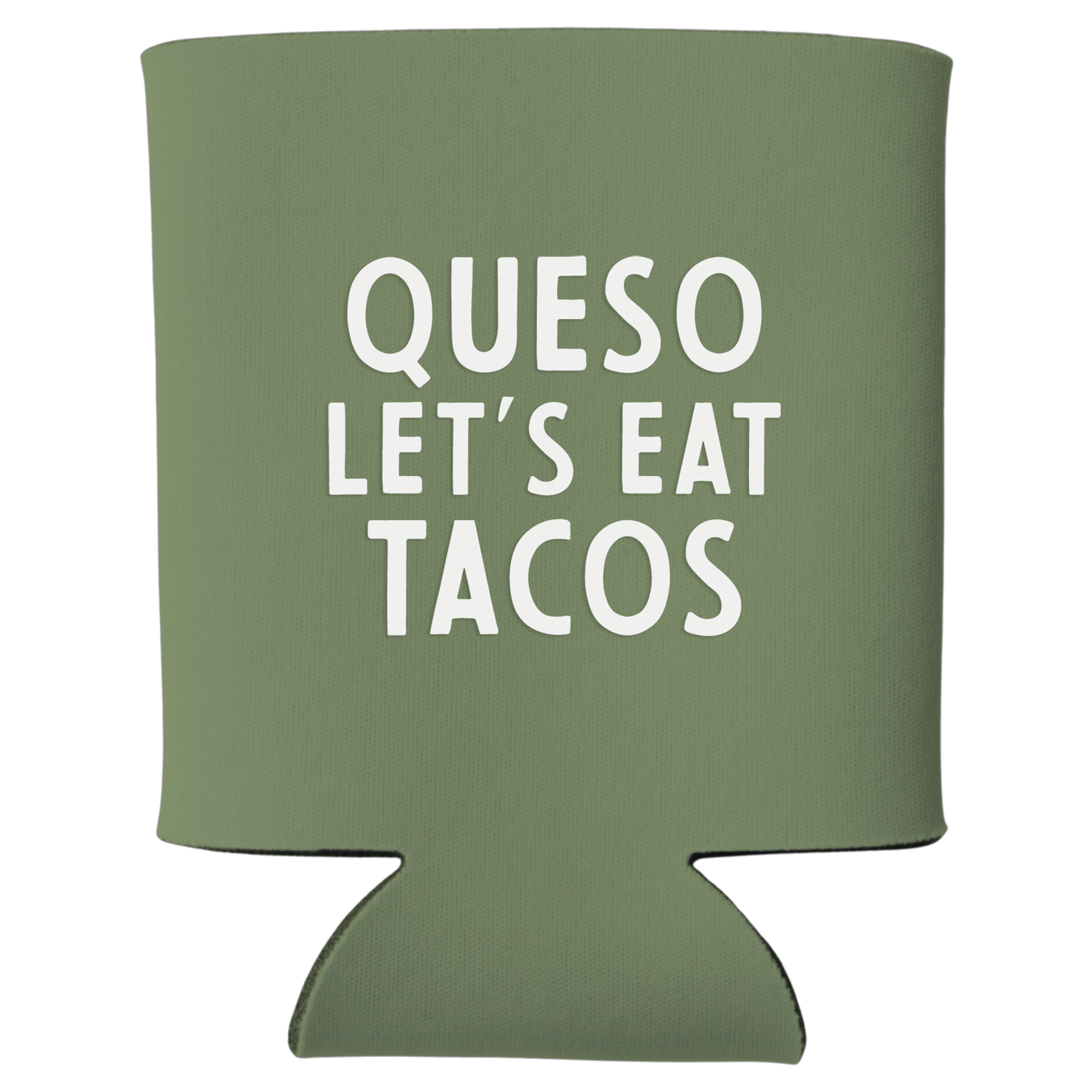 Queso Let's Eat Tacos Koozie